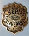 Calaveras County Sheriff BK Thorn Badge
