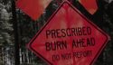 Prescribed burn sign