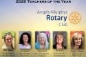 Angels-Murphys Rotary Club 2020 Teachers of the Year