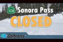 Highway 108 Sonora Pass temporarily closed -- Caltrans graphic