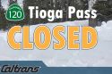 Highway 120 Tioga Pass in Yosemite is temporarily closed due to snowstorm system