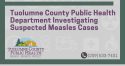 TCPH issues alert to residents that it is investigating two suspected Measles cases