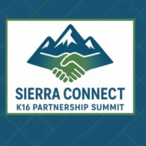 Sierra Connect Summit To Focus on Career Pathways In High-Demand Fields