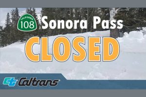 Caltrans Highway 108 Sonora Pass closed graphic