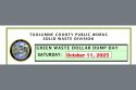 Tuolumne County Public Works Green Waste Dollar Dump Days flyer