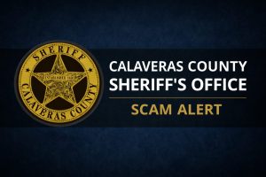 Calaveras County Warns Of Rideshare Courier Scam Targeting Elderly