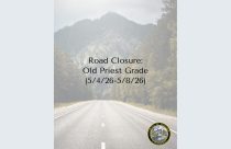 Road closure Old Priest Grade -- TCPW graphic